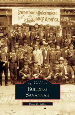 Building Savannah - Kelley, David E.
