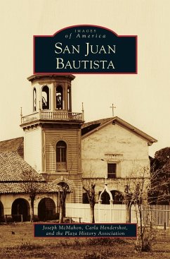 San Juan Bautista - McMahon, Joseph; Hendershot, Carla