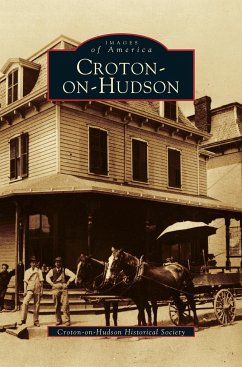 Croton-On-Hudson - Croton-On-Hudson Historical Society