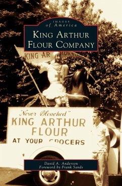 King Arthur Flour Company - Anderson, David A.