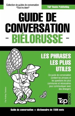 Guide de conversation Français-Biélorusse et dictionnaire concis de 1500 mots - Taranov, Andrey