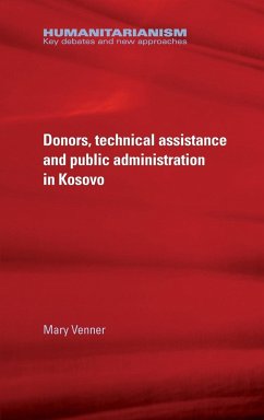 Donors, technical assistance and public administration in Kosovo - Venner, Mary