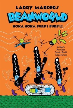 Beanworld Volume 4: Hoka Hoka Burb'l Burb'l - Marder, Larry