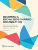 Becoming a Knowledge-Sharing Organization