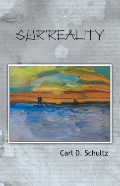 Sur'reality - Schultz, Carl D.