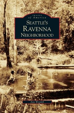 Seattle's Ravenna Neighborhood - Wendell, Ann