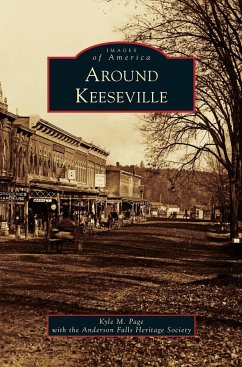 Around Keeseville - Page, Kyle M.; Anderson Falls Heritage Society
