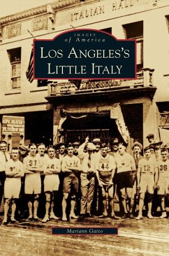 Los Angeles's Little Italy - Gatto, Mariann