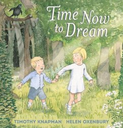 Time Now to Dream - Knapman, Timothy