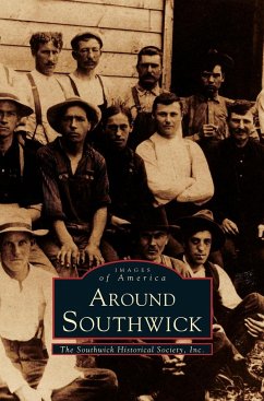 Around Southwick - Southwick Historical Society Inc