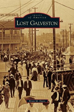 Lost Galveston - Davis, Brian M.