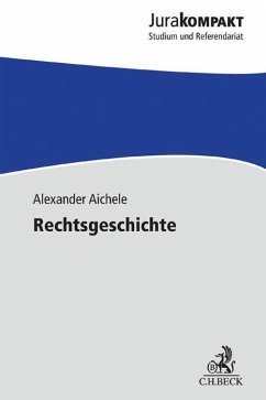 Rechtsgeschichte - Aichele, Alexander