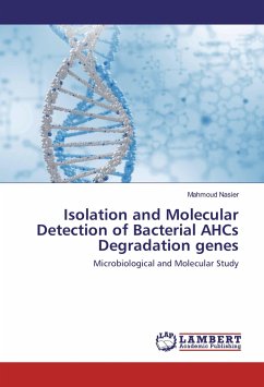 Isolation and Molecular Detection of Bacterial AHCs Degradation genes - Nasier, Mahmoud