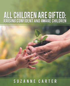 All Children are Gifted - Carter, Suzanne