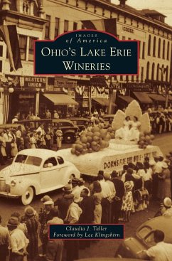Ohio's Lake Erie Wineries - Taller, Claudia J.