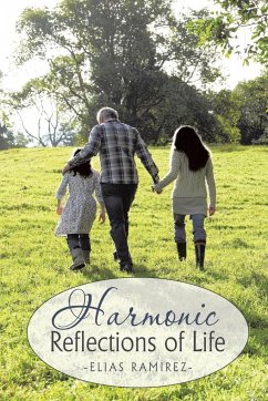 Harmonic Reflections of Life - Ramirez, Elias