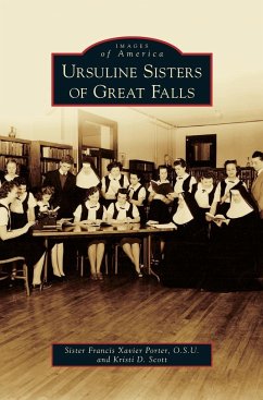 Ursuline Sisters of Great Falls - Porter, Francis Xavier; Scott, Kristi D.