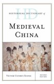 Historical Dictionary of Medieval China: 2 Volumes