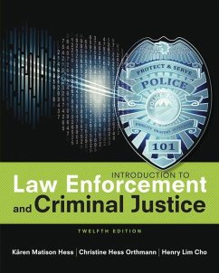 Introduction to Law Enforcement and Criminal Justice - Hess Orthmann, Christine; Cho, Henry; Hess, Karen
