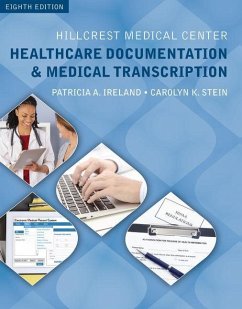 Hillcrest Medical Center: Healthcare Documentation and Medical Transcription - Ireland, Patricia; Stein, Carrie