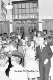 A Kid from Momence: Growing up after the War