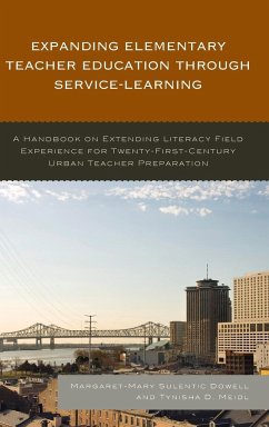 Expanding Elementary Teacher Education through Service-Learning - Sulentic Dowell, Margaret-Mary; Meidl, Tynisha D.