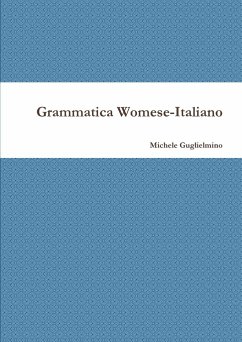 Grammatica Womese-Italiano - Guglielmino, Michele