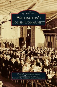 Wallington's Polish Community - Siemaszkiewicz, Wojciech; Deyrup, Marta Mestrovic