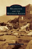 Wilmington and the Whiteface Region