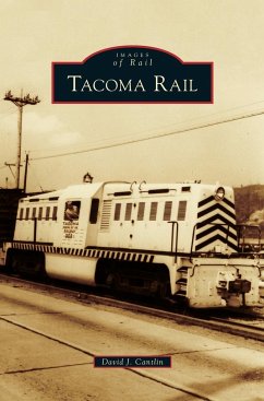 Tacoma Rail - Cantlin, David J.