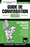 Guide de conversation Français-Hindi et dictionnaire concis de 1500 mots
