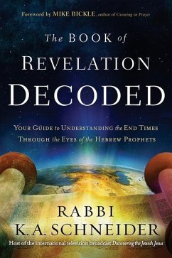 Book of Revelation Decoded - Schneider, Rabbi K. A.