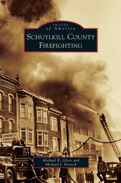 Schuylkill County Firefighting - Glore, Michael R.; Kitsock, Michael J.