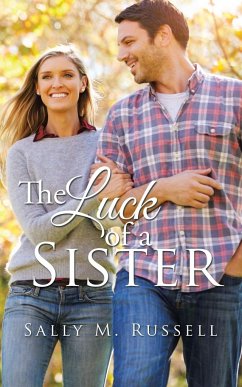 The Luck of a Sister - Russell, Sally M.