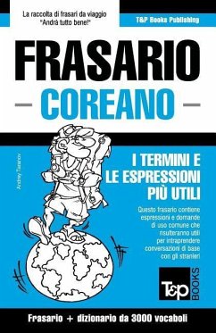 Frasario Italiano-Coreano e vocabolario tematico da 3000 vocaboli - Taranov, Andrey