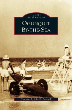 Ogunquit By-The-Sea - Bardwell, John D.