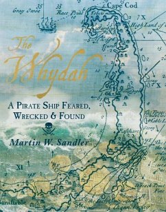 The Whydah: A Pirate Ship Feared, Wrecked, and Found - Sandler, Martin W.