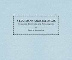 A Louisiana Coastal Atlas - Hemmerling, Scott A