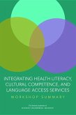Integrating Health Literacy, Cultural Competence, and Language Access Services