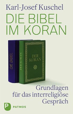 Die Bibel im Koran - Kuschel, Karl-Josef