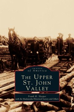 Upper St. John Valley - Sleeper, Frank H.