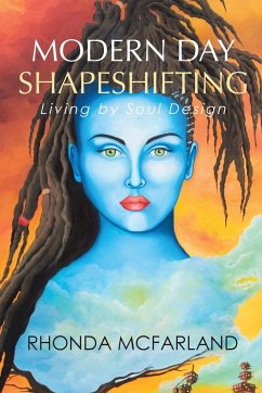 Modern Day Shapeshifting - McFarland, Rhonda