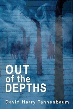 Out of the Depths - Tannenbaum, David Harry