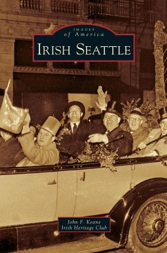 Irish Seattle - Keane, John F.; Irish Heritage Club