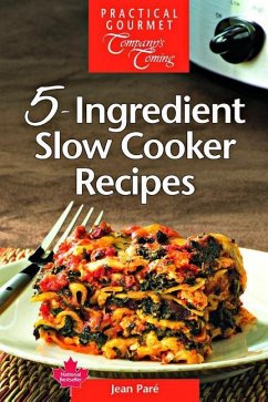 5-Ingredient Slow Cooker Recipes - Paré, Jean