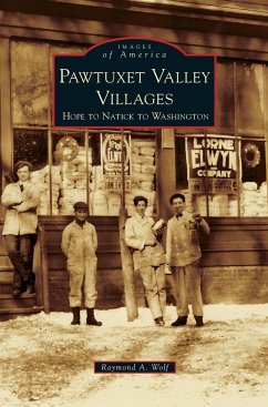 Pawtuxet Valley Villages - Wolf, Raymond A.