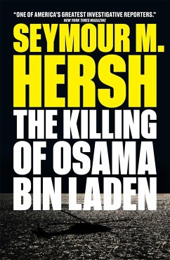 The Killing of Osama Bin Laden - Hersh, Seymour M.