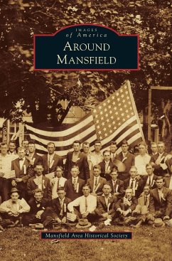 Around Mansfield - Mansfield Area Historical Society