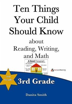 Ten Things Your Child Should Know: 3rd Grade - Smith, Danita