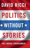 Politics without Stories